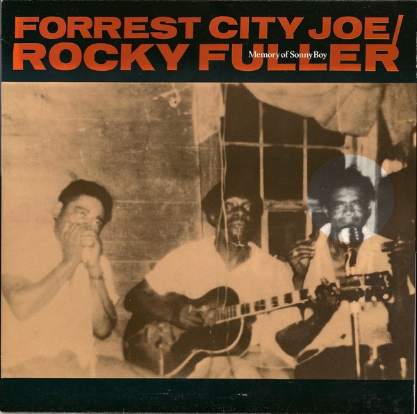LOUISIANA RED -1952 - Forrest City Joe & Rocky Fuller - Memory Of Sonny Boy (1988)vinyl