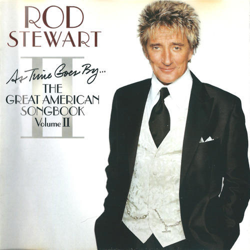 Rod Stewart - As Time Goes By... The Great American Songbook 2